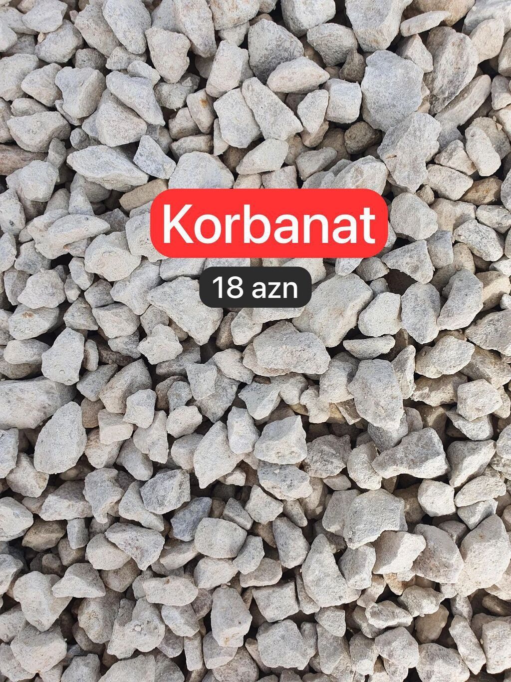 Korbanat 1 kubu 18 azn Baska tikinti qarisiglarimiz movcuddur karbonat