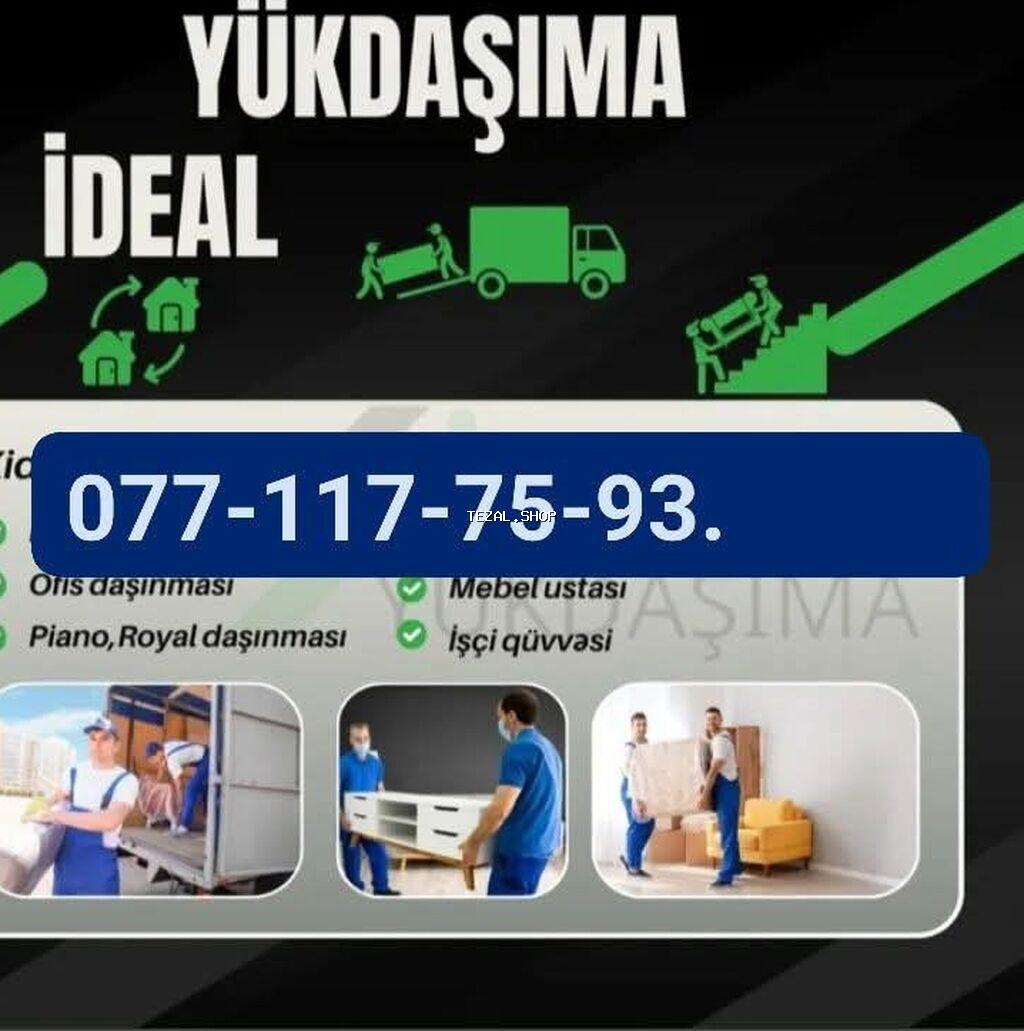 Yükdaşıma xidməti – 077 117 75 93 - Mənzil və ofis köçürülməsi -
