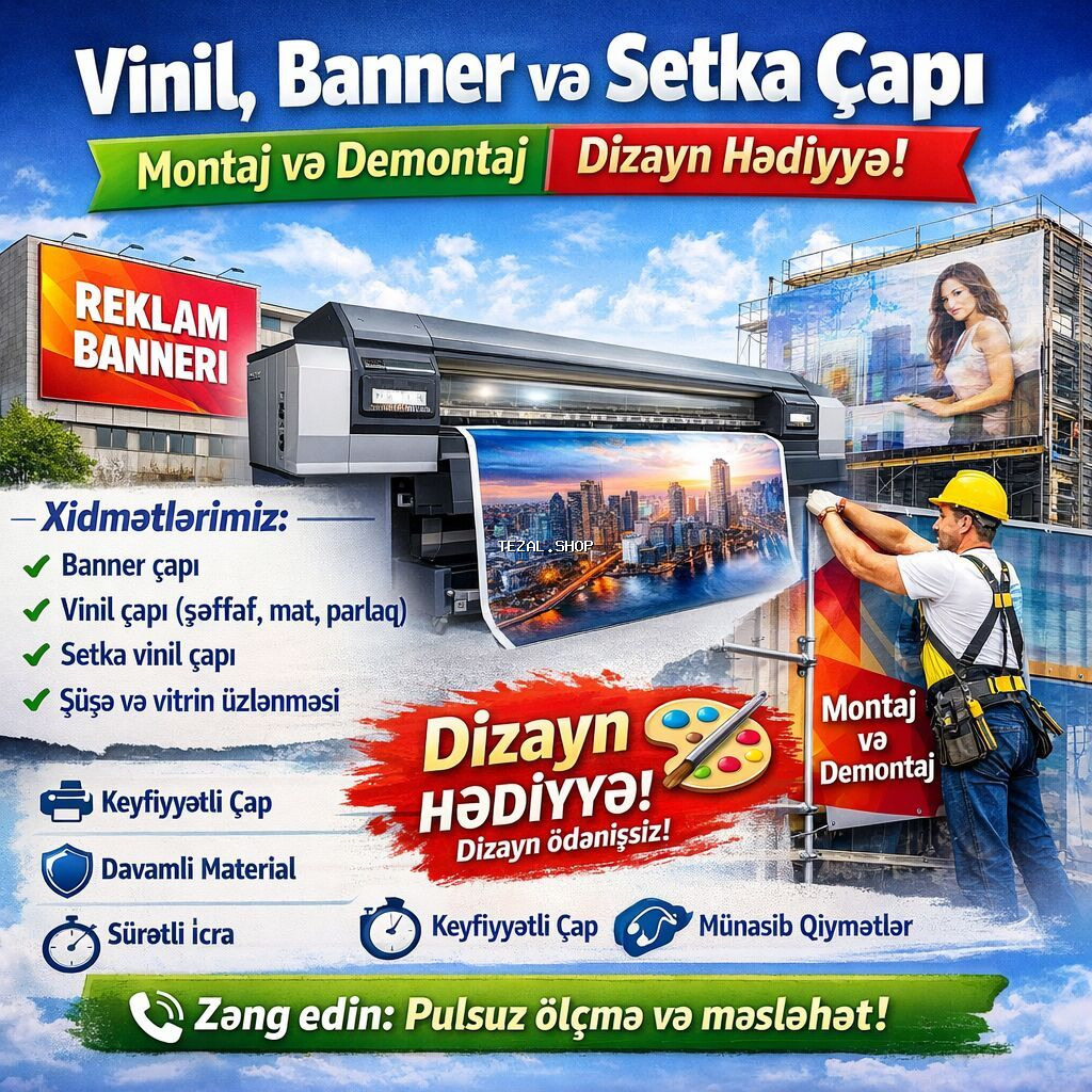 Vinil, Banner və Setka Çapı | Montaj və Demontaj | Dizayn Hədiyyə