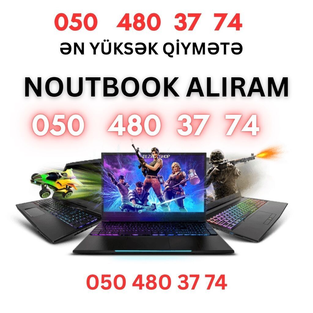 Noutbuklarin yuksek qiymete alisi Ən yüksək qiymətə Noutbukları alıram