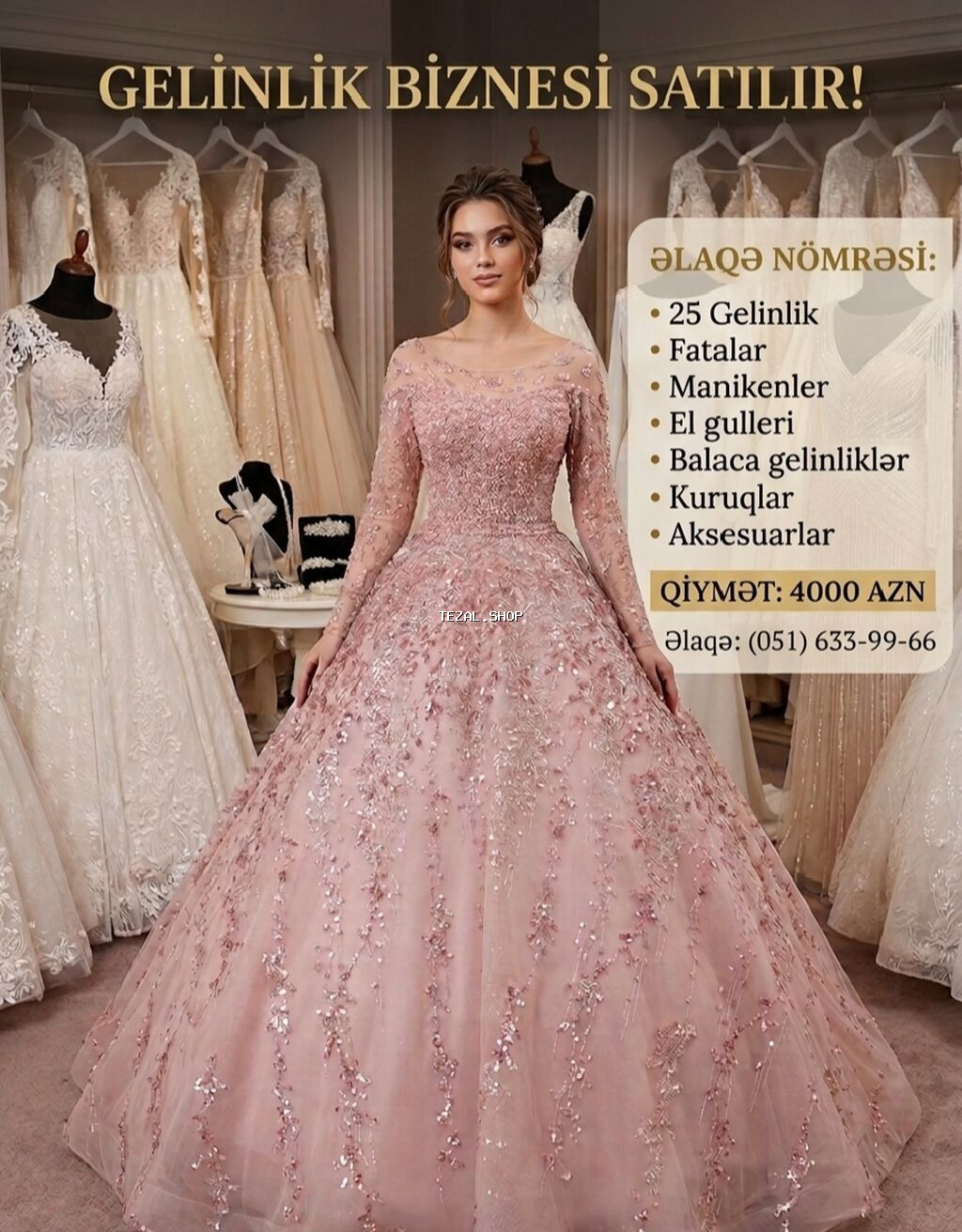 Gəlinlik biznesi satılır! Paket tərkibi: - 25 ədəd gəlinlik (fərqli