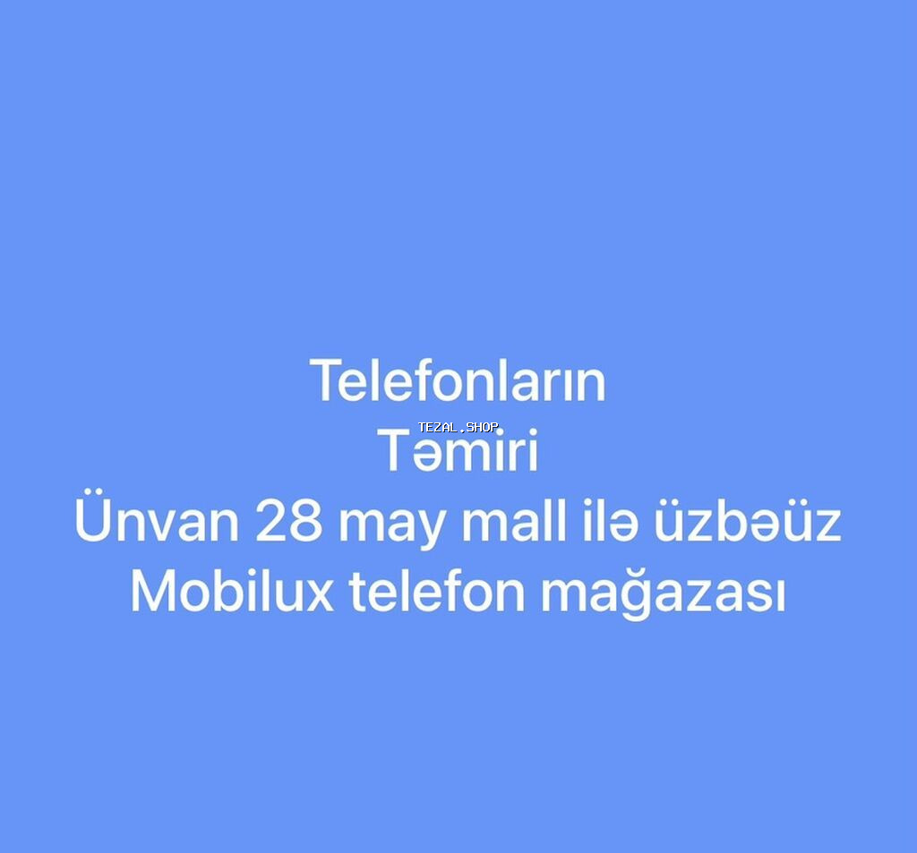 Xidmət: Telefonların təmiri Təsvir: - Ekran, batareya, kamera