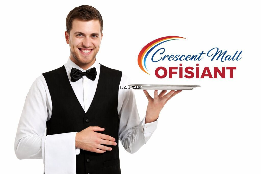 Ofisiant tələb olunur, 1-2 illik təcrübə