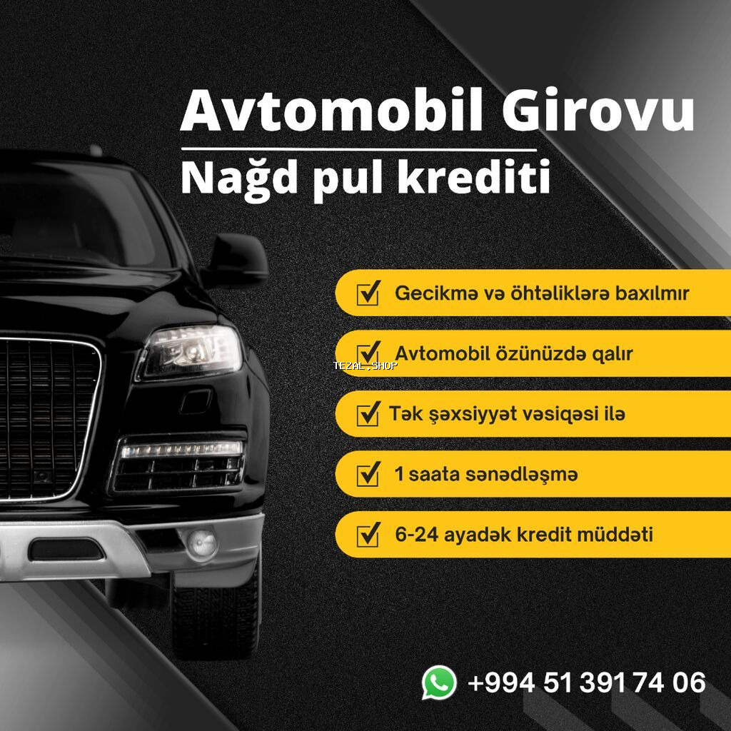 Avtokredit xidmeti Girov Lizinq Lombard✅️ Kredit məbləği minimum