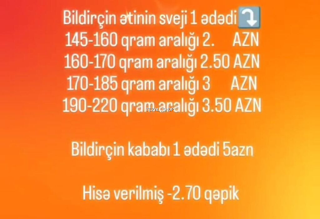 Məhsul: Bildirçin əti və bildirçin kababı Təsvir: - Təzə bildirçin