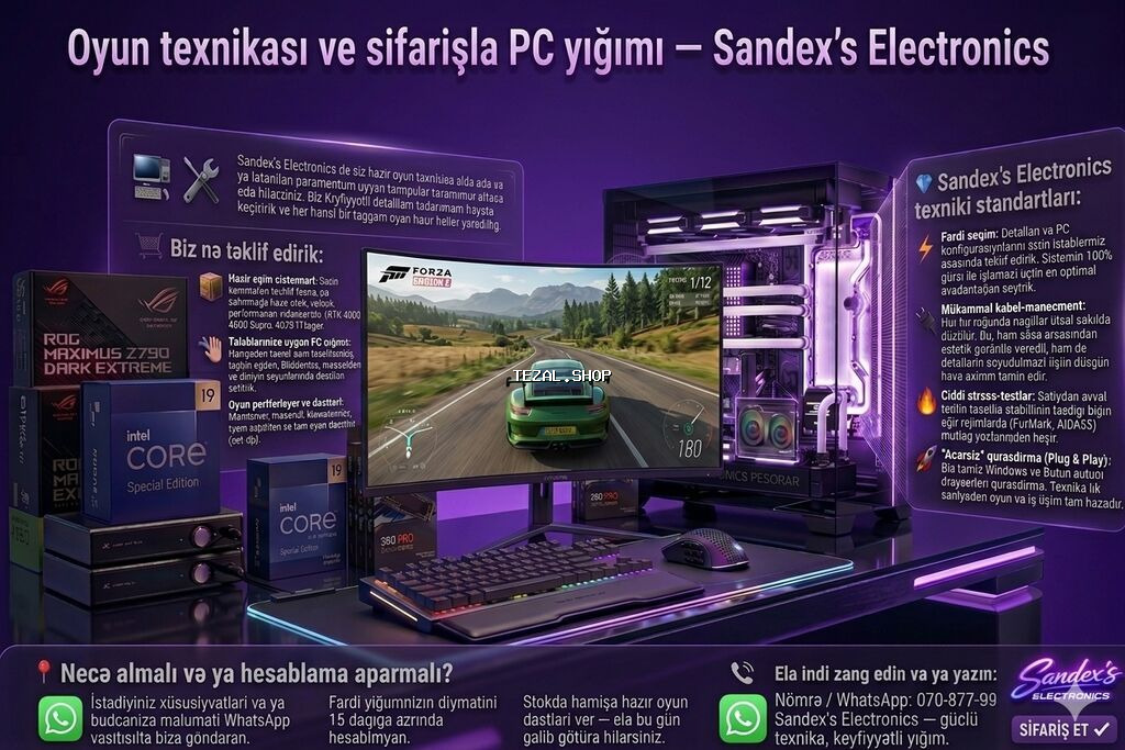 .Oyun texnikası və sifarişlə PC yığımı — Sandex's Electronics 🚀 - şəkil 5