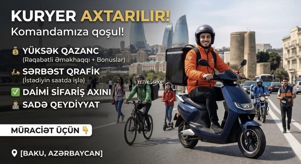 Moto-kuryer tələb olunur, Təcrübəsiz