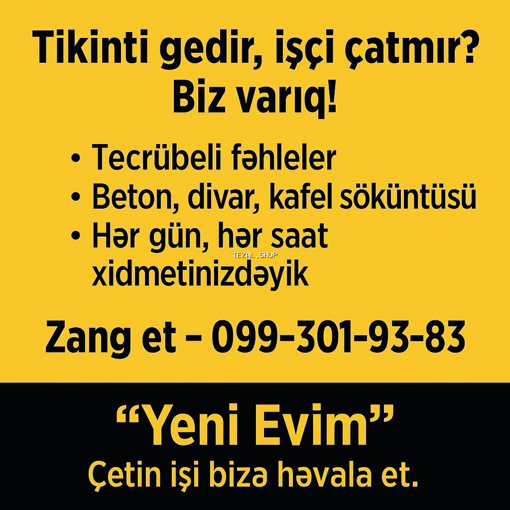 “Yeni Evim” – peşəkar fəhlə və söküntü xidməti - Usta söküntü: beton - şəkil 2