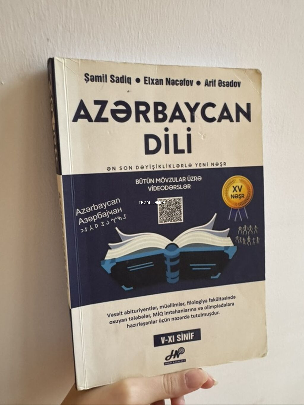 Məhsul: “Azərbaycan dili” dərs vəsaiti (V–XI sinif) Müəlliflər: Şamil