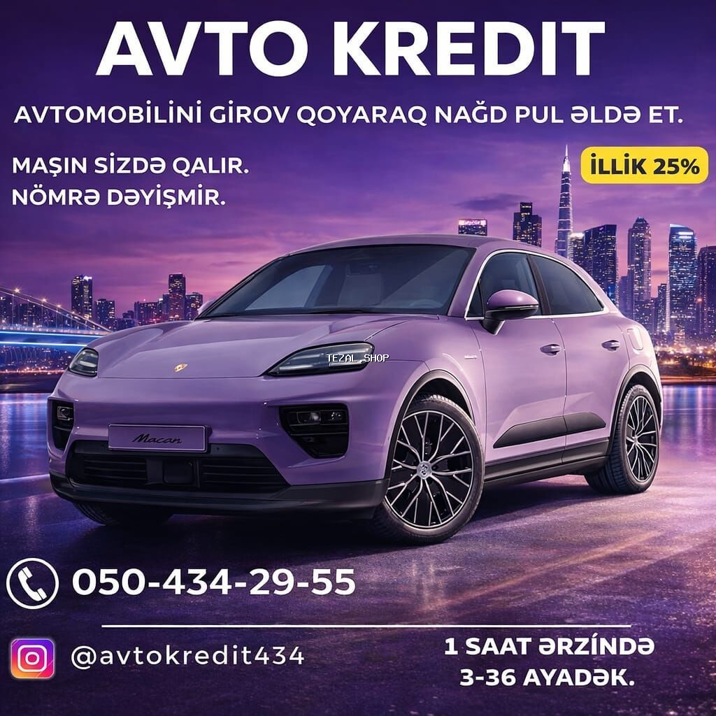 AVTO KREDİT – Avtomobilinizi girov qoyaraq nağd vəsait əldə etmə