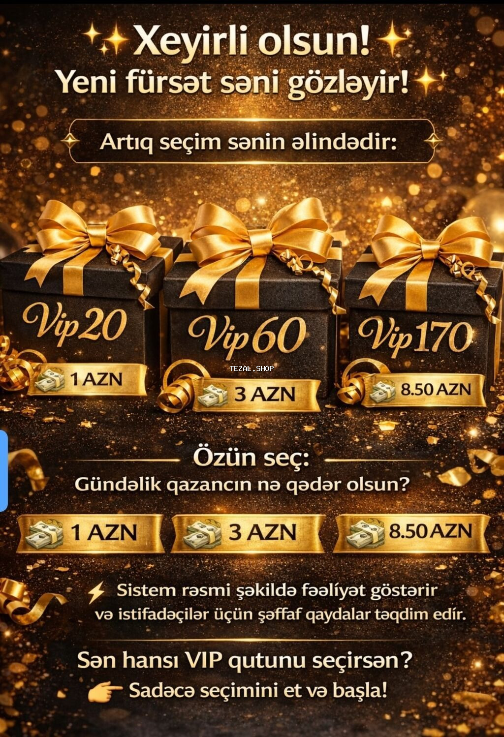 VIP QUTULAR – gündəlik qazancını özün seç! Təqdim olunan seçimlər: -