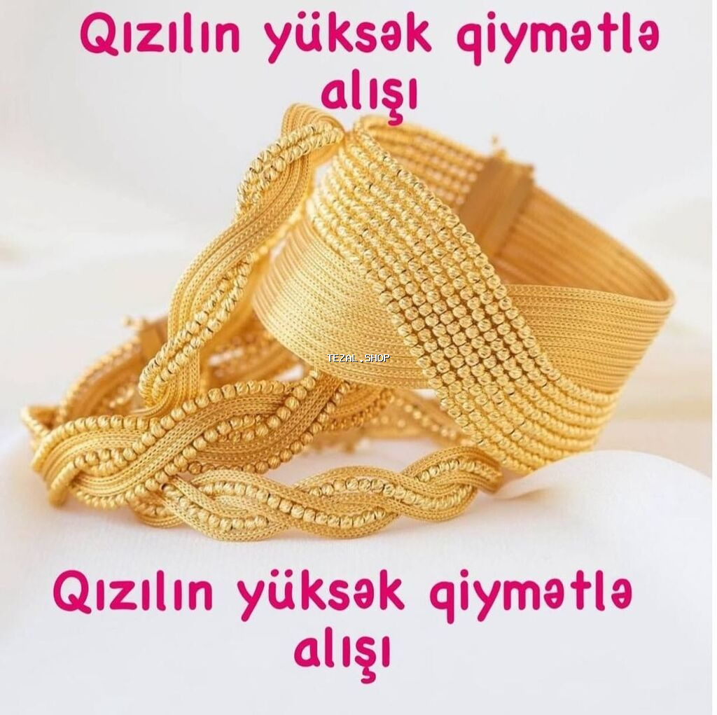 Qızılın yüksək qiymətlə alışı 585əyyar, 583əyyar, 750əyyar, 875əyyar