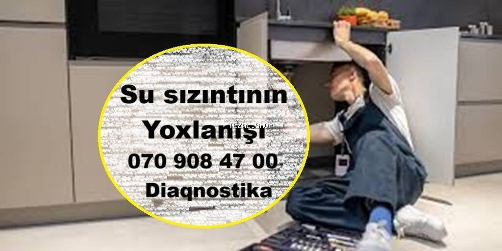 Su Sızıntı yoxlanışı. Su nasos, gidrofor. smesitel, vannna, rakovina