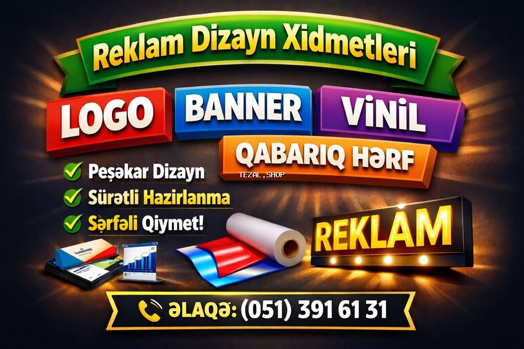 Reklam işlərinin yüksək keyfiyyətdə və münasib qiymətə hazırlanması
