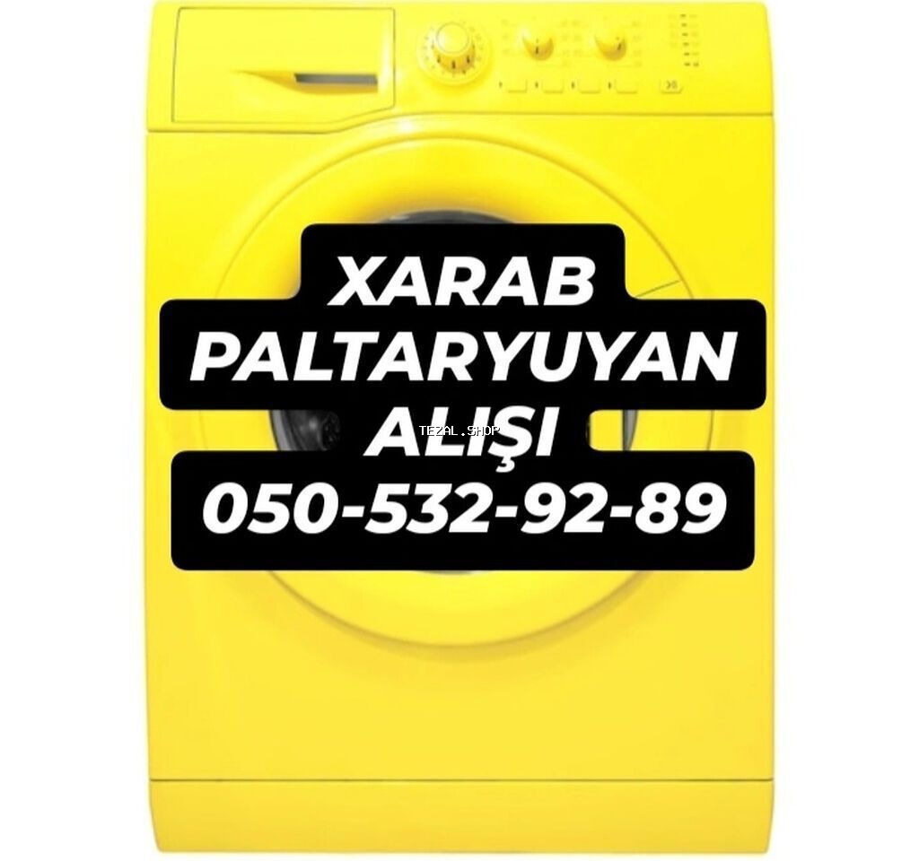 050 532 92 89 XARAB PALTARYUYAN MAŞIN SEÇİB İŞİMİZƏ YARAYAN OLANINI
