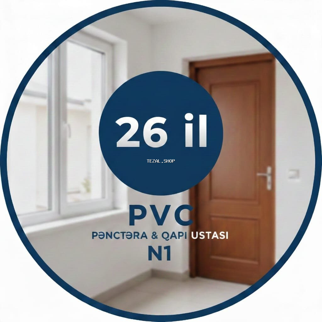 PVC pəncərə və qapı ustası – 26 illik təcrübə Xidmətlər: - PVC - şəkil 2