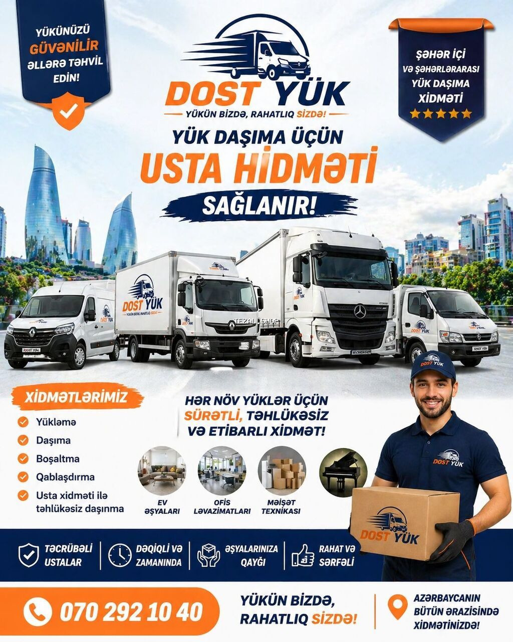 Dost Yük – peşəkar yükdaşıma və usta xidməti Xidmət istiqamətləri: -