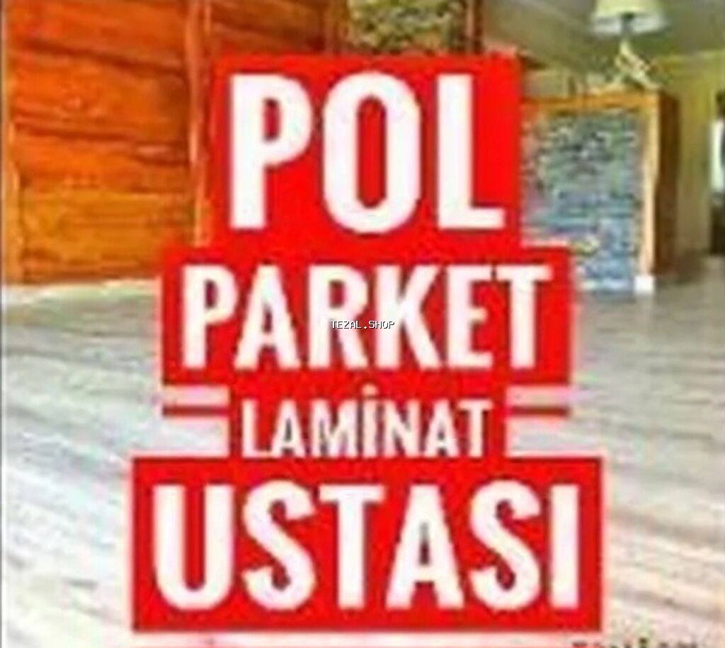 LAMİNAT VƏ PARKET USTASI