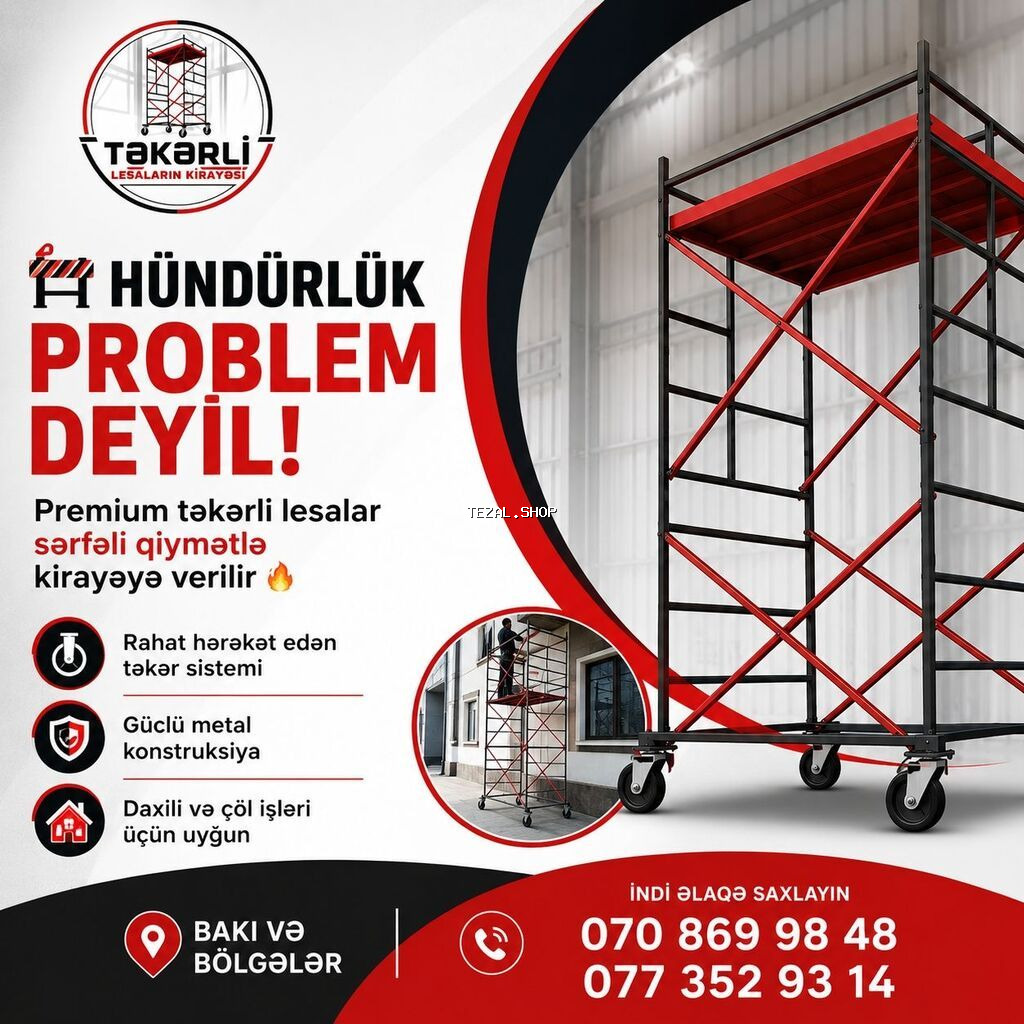 Təkərli lesaların icarəsi – hündürlük artıq problem deyil! Xidmətin - şəkil 3