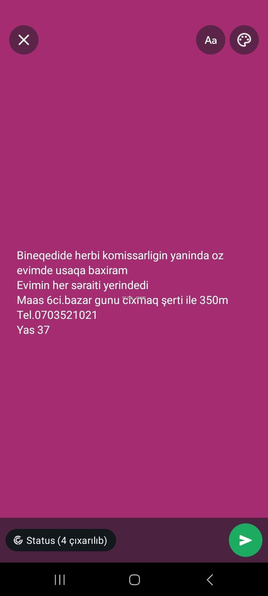 Dayə, Öz evində, 37 yaş