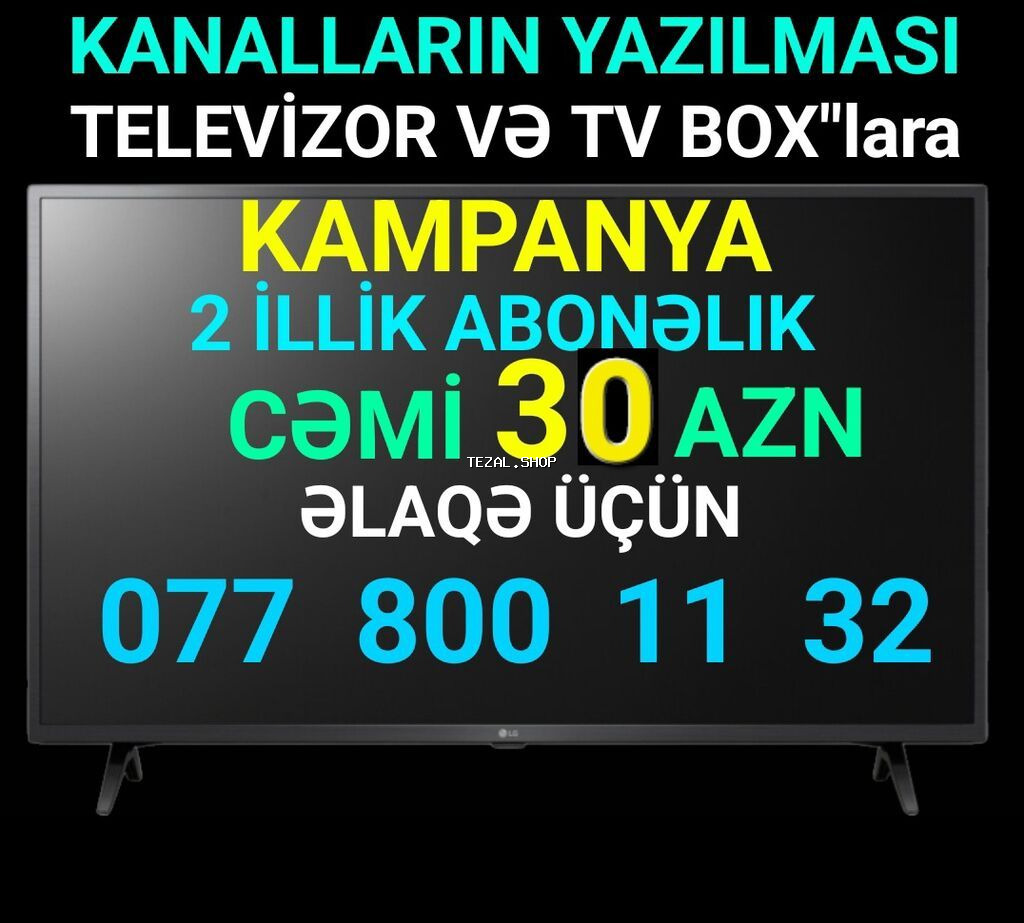 TV KANALLARIN YAZILMASI Televizor və TV Box-lara kanalların yazılması