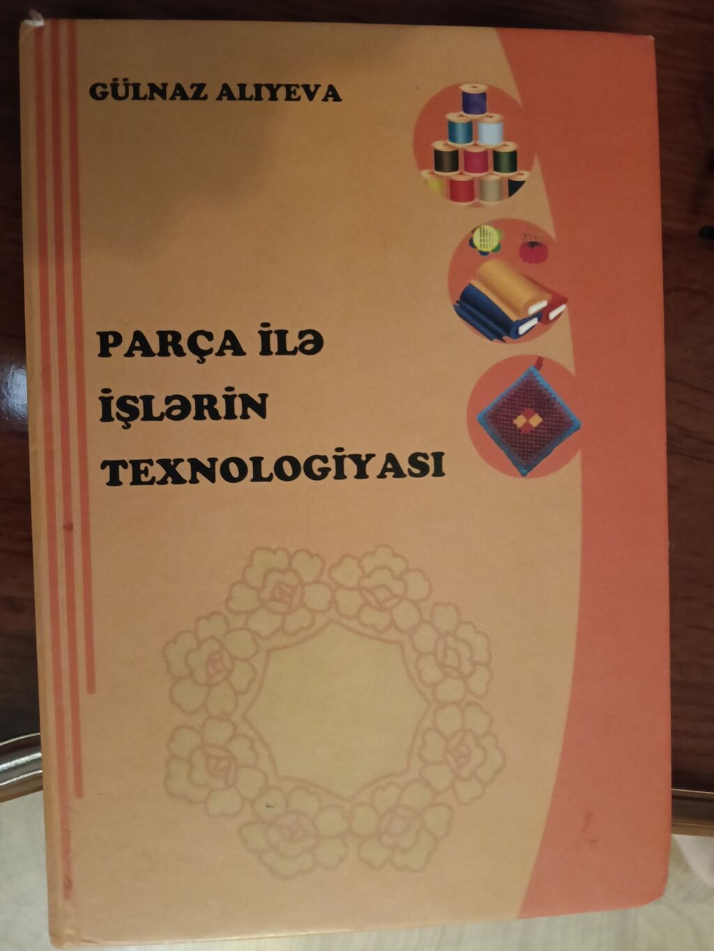 Kitab: “Parça ilə işlərin texnologiyası” Müəllif: Gülnaz Əliyeva
