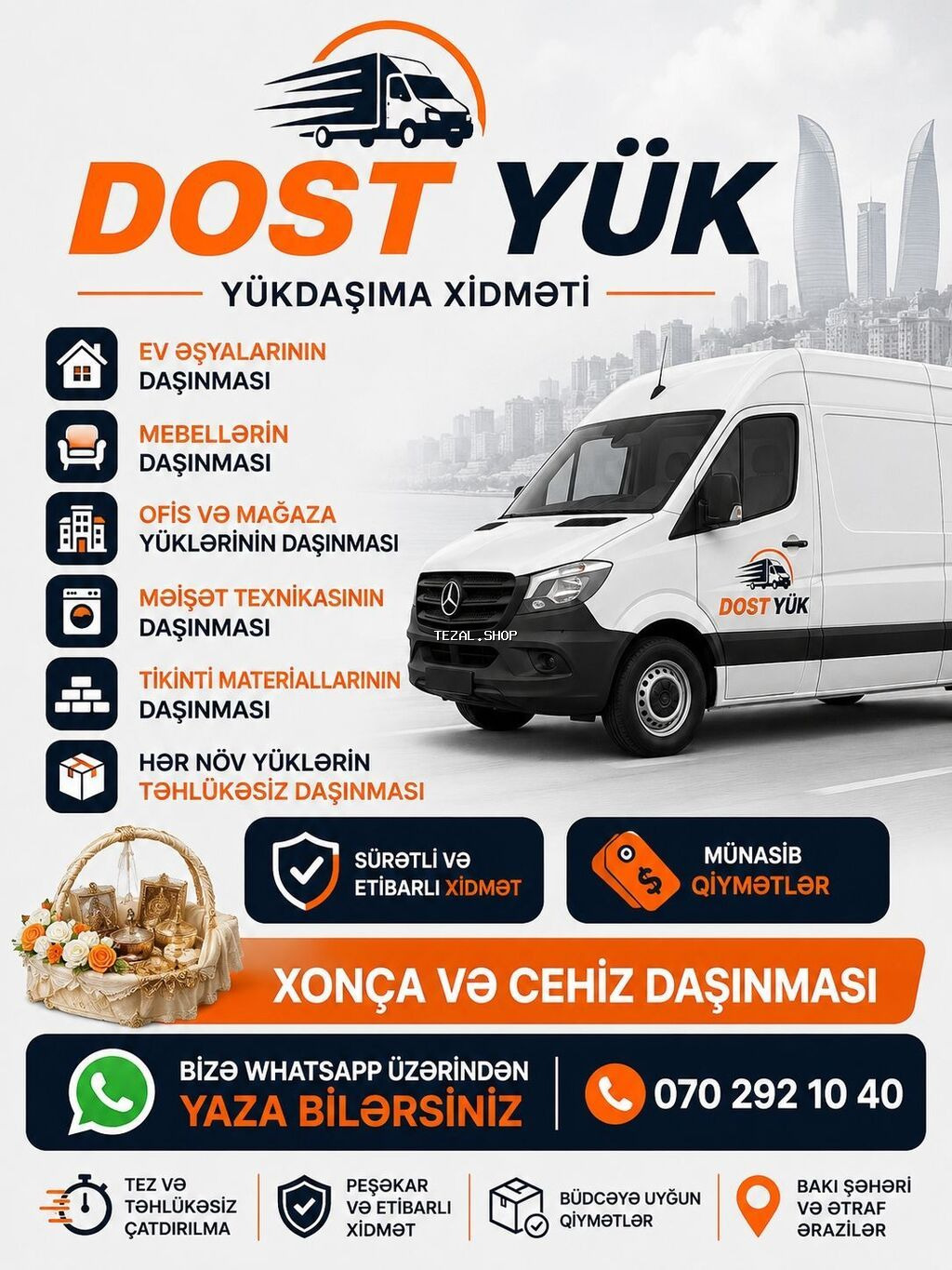 Dost Yük – peşəkar yükdaşıma və usta xidməti Xidmət istiqamətləri: -