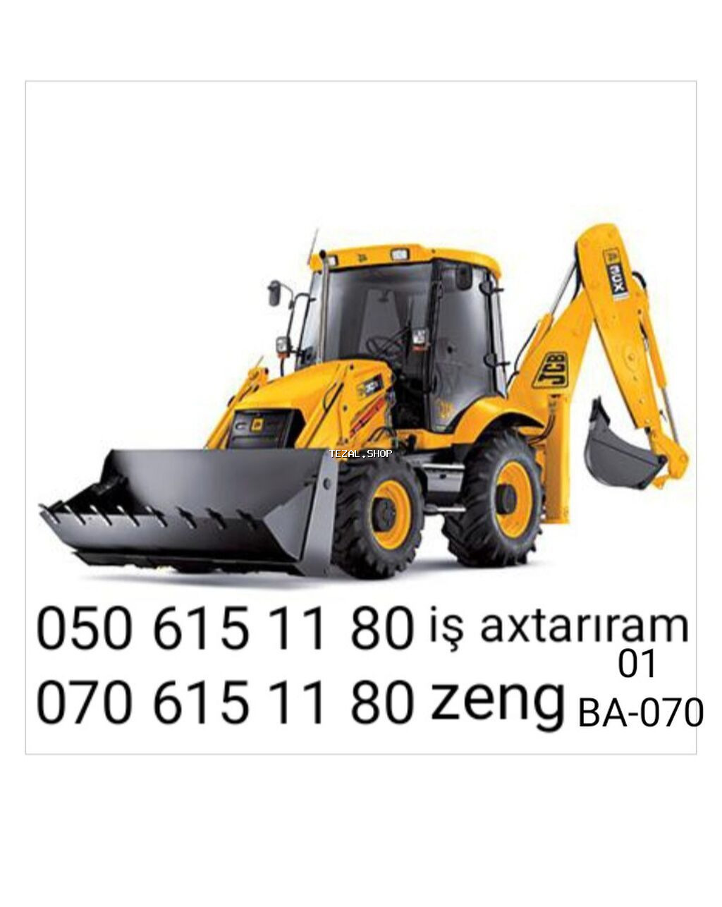 JCB 01 BA 070 (050) 615 11 80 (070) 615 11 80 iş axtarıram zeng