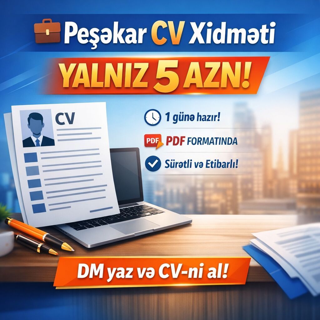 Salam! 👋 Təcrübəli və sürətli CV hazırlayıram! ✨ Standart CV –