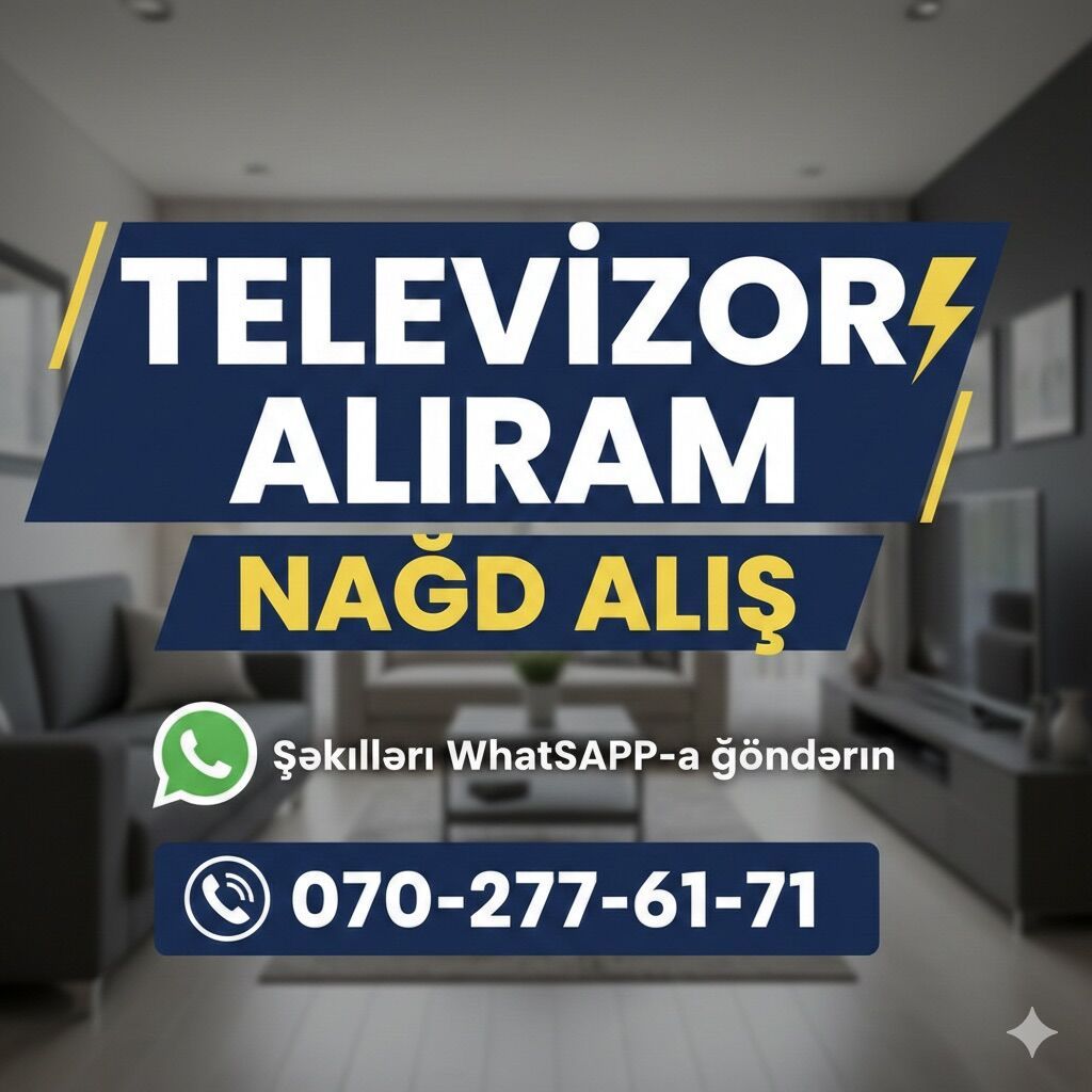 Xidmət: Televizorların alınması Təsvir: - Televizorların yüksək