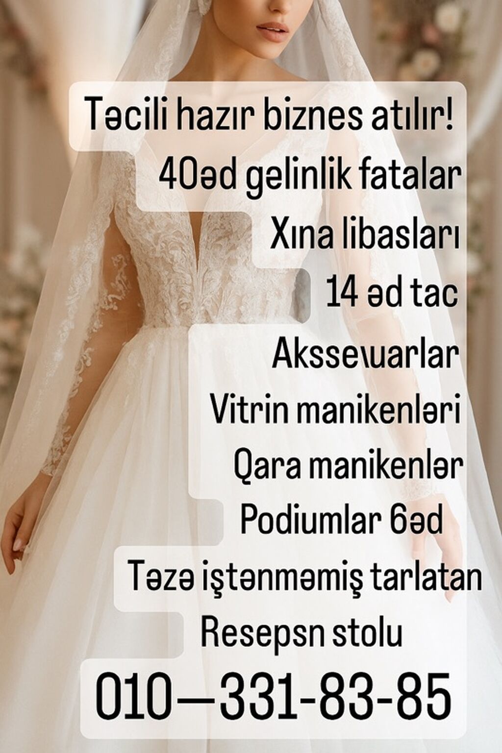 Hazır gəlinlik biznesi üçün komplekt satılır: - 40 ədəd gəlinlik