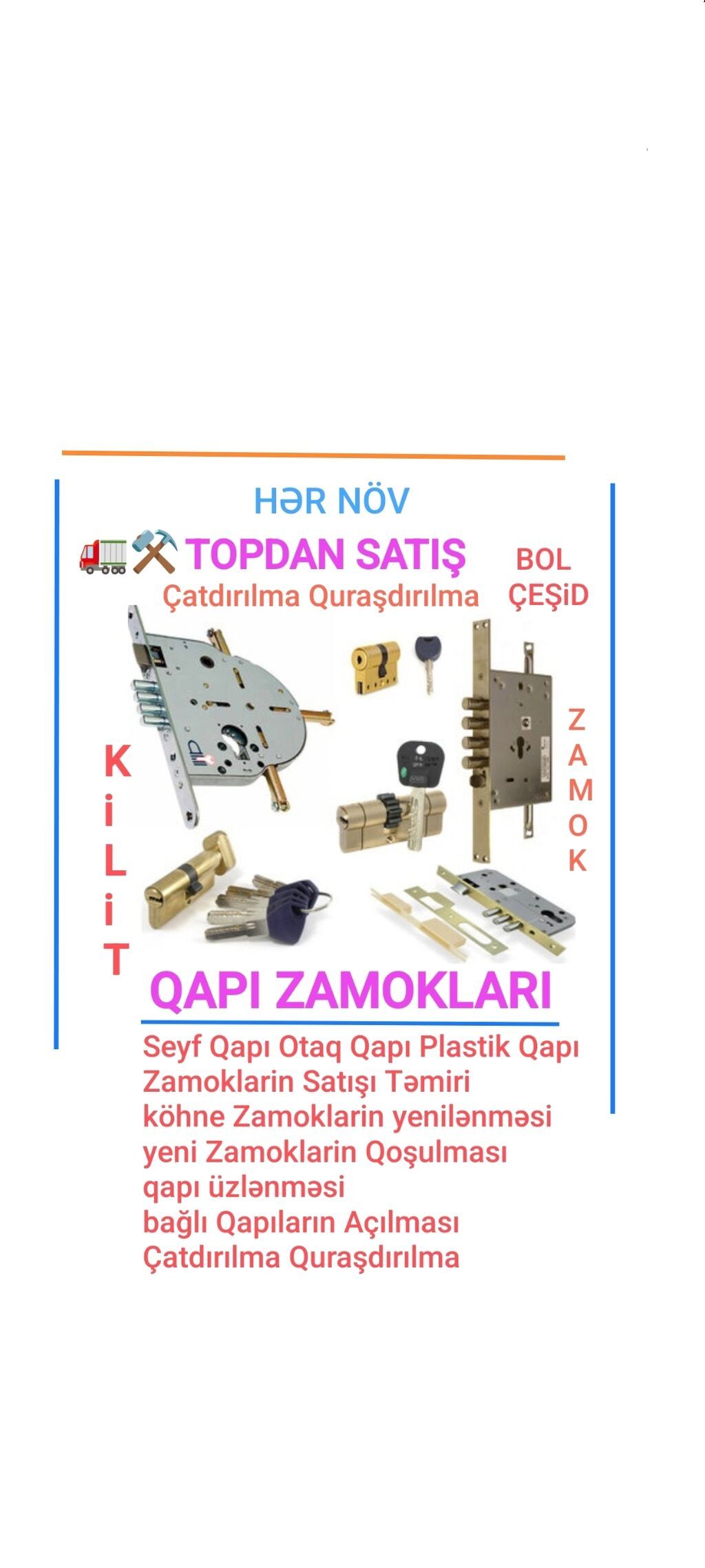 Müxtəlif növ qapı kilidləri təklif olunur. Çeşidə seyf qapılar, otaq