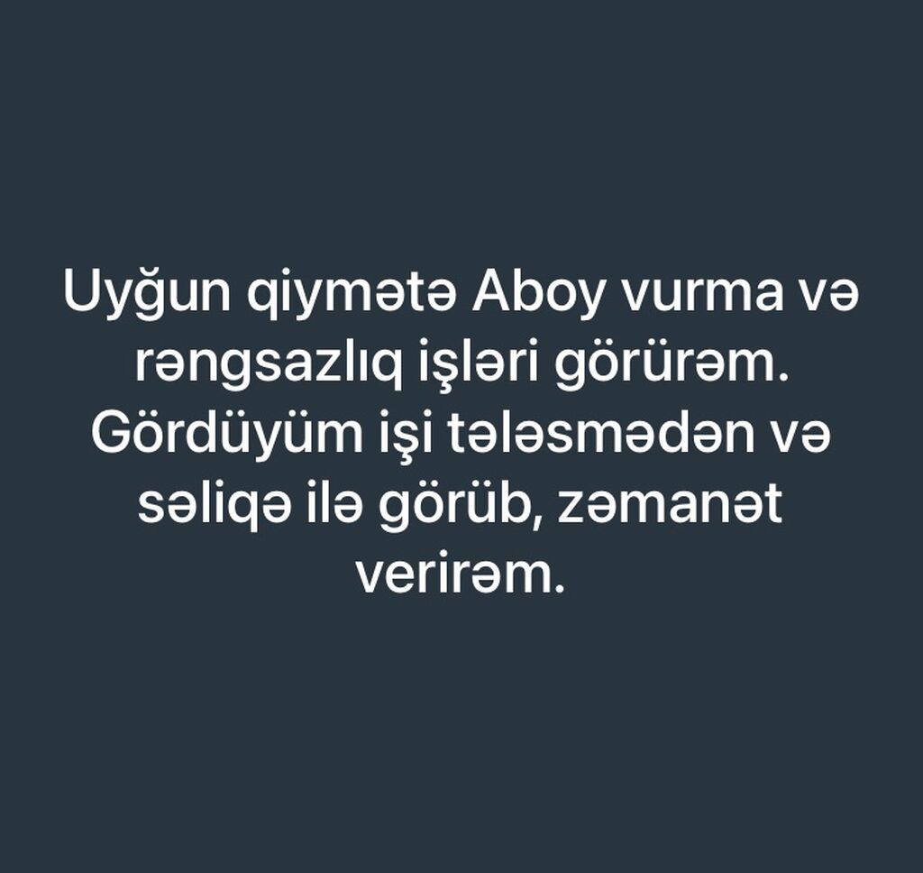 Xidmət: Aboy vurma və rəngsazlıq Təsvir: - Divar kağızlarının (aboy)