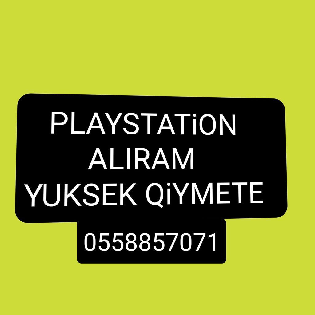Playstation 3 /4 5 konsollorun yuksek qiymete aliram ve unvandan