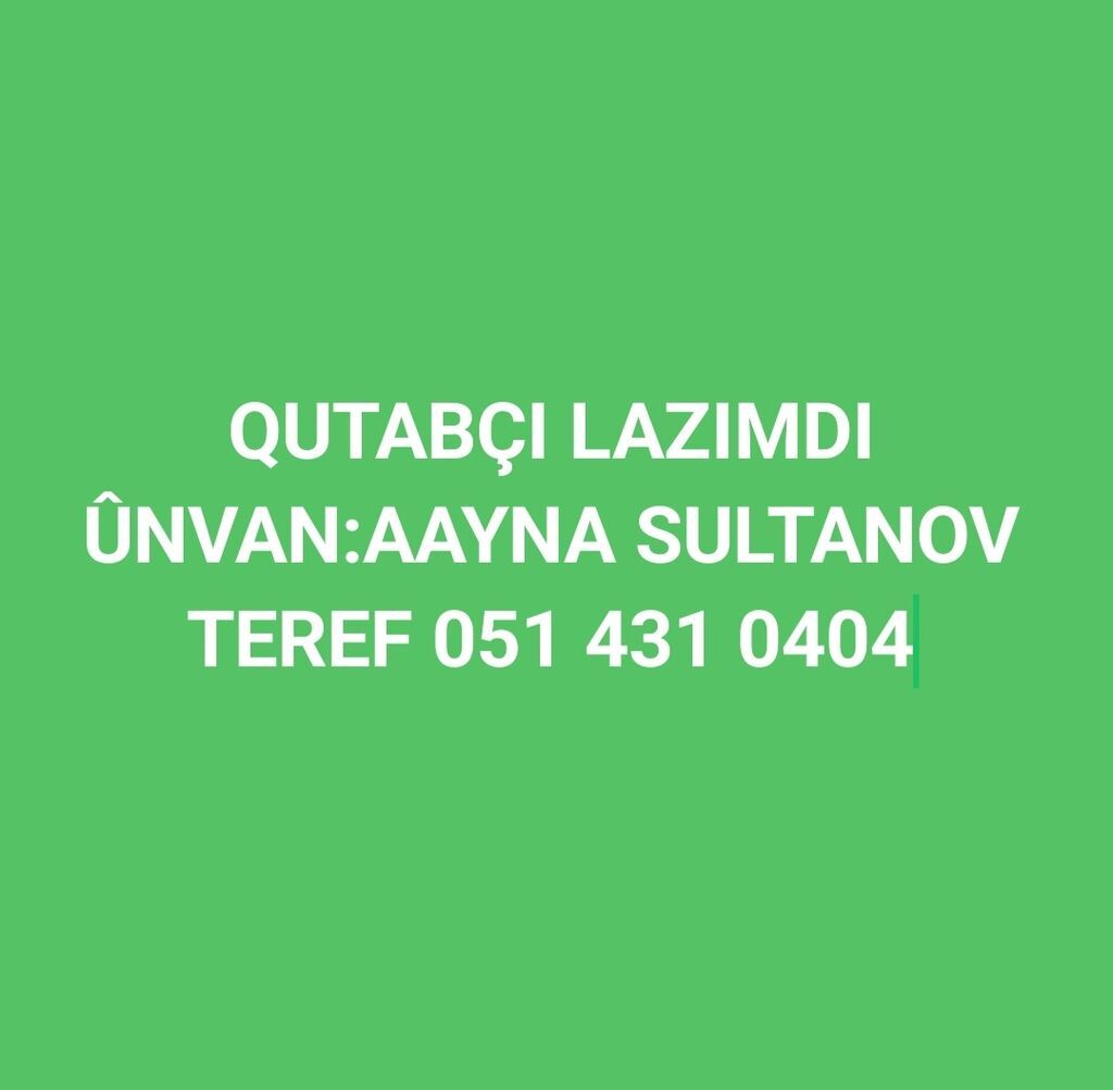 Aşpaz tələb olunur, Qutabçı