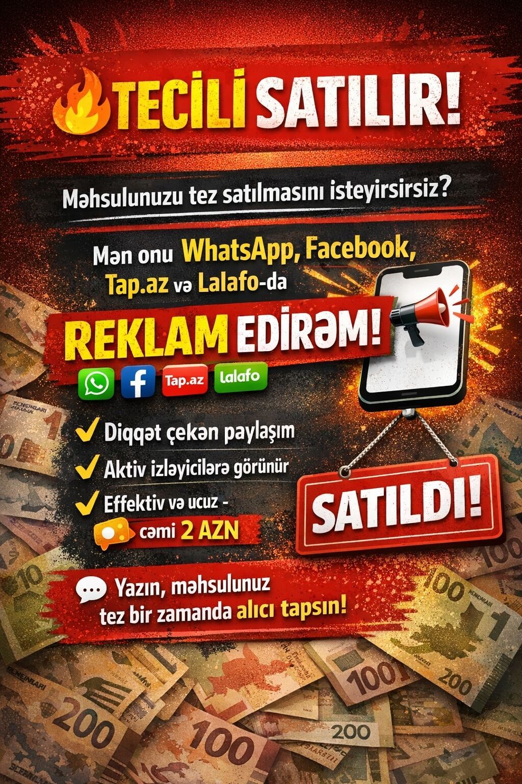 🔥 TƏCİLİ SATILIR! Məhsulunuzun tez satılmasını istəyirsiniz? Mən onu