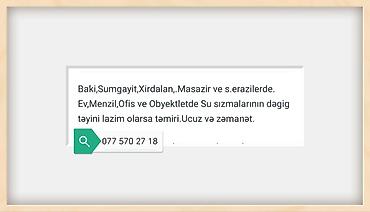 Zəmanətli Su sızmasının təyini və təmiri xidməti. - Mənzil, bina evi - şəkil 5